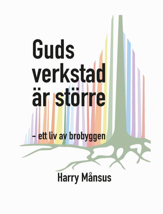 Bokomslaget till Guds verkstad är större, av Harry Månsus